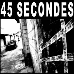 45 Secondes : Self-Titled